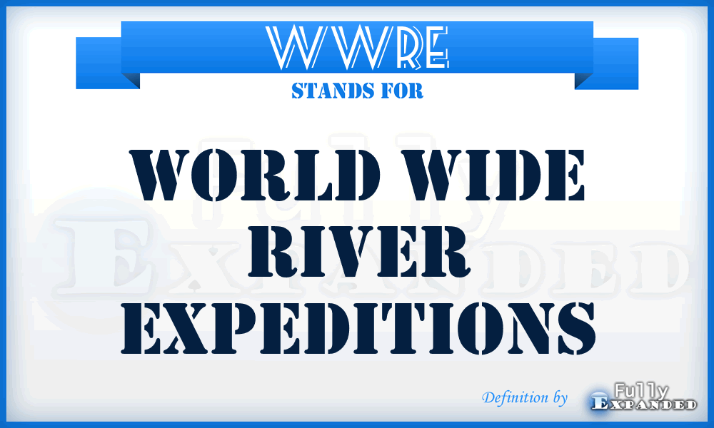 WWRE - World Wide River Expeditions