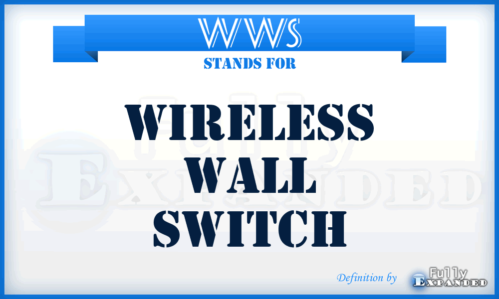 WWS - Wireless Wall Switch