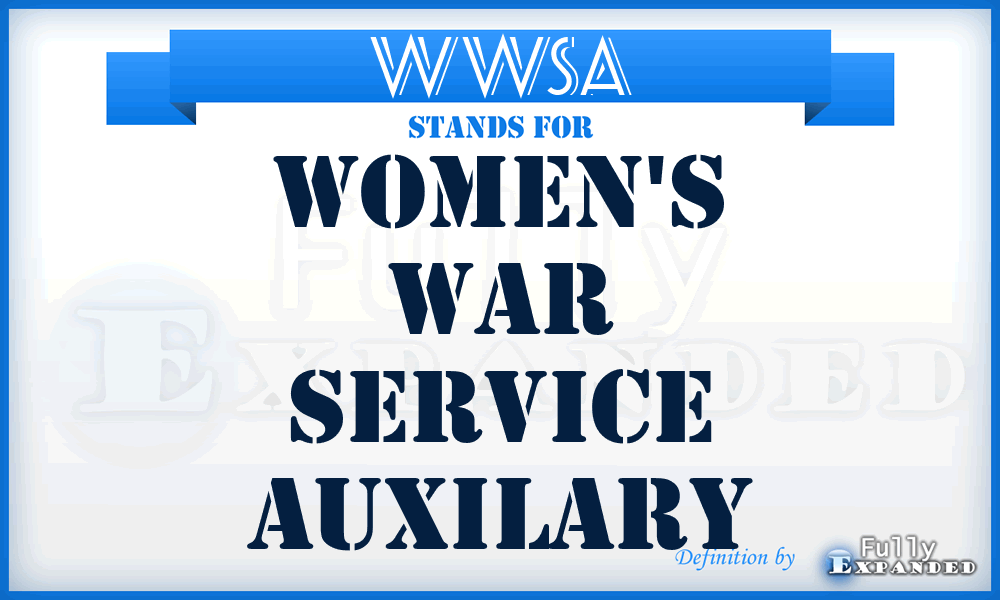 WWSA - Women's War Service Auxilary