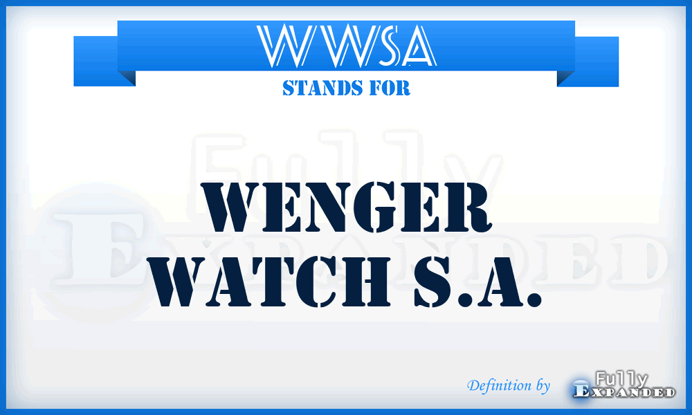 WWSA - Wenger Watch S.A.