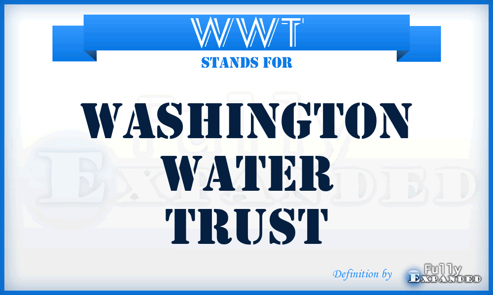 WWT - Washington Water Trust