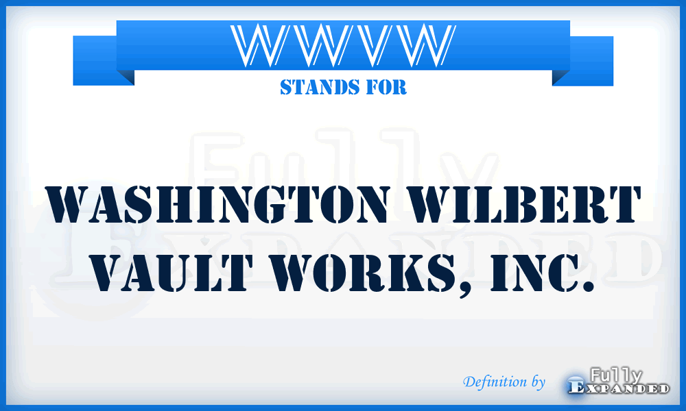 WWVW - Washington Wilbert Vault Works, Inc.