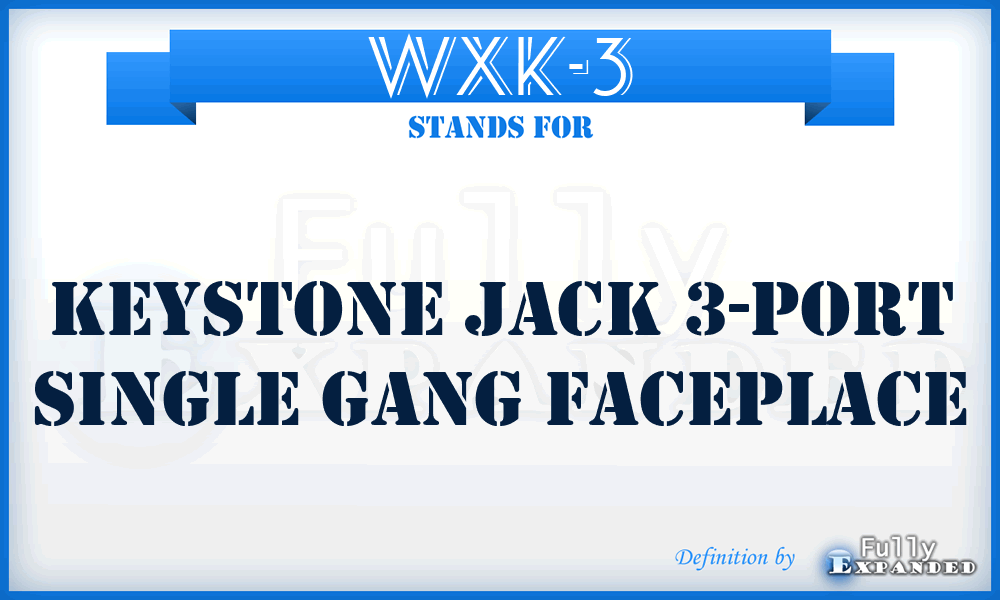 WXK-3 - Keystone Jack 3-port Single Gang faceplace