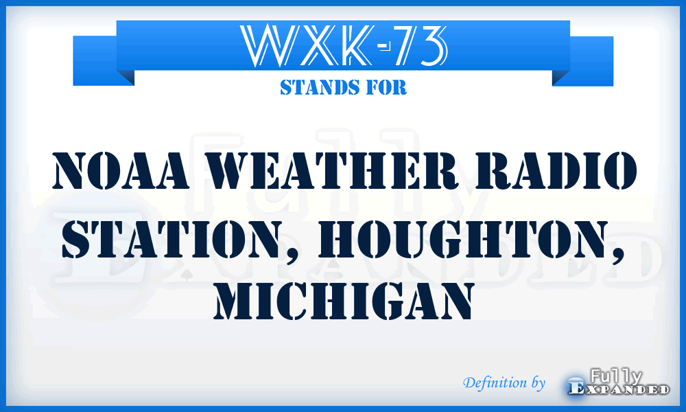 WXK-73 - NOAA Weather Radio Station, Houghton, Michigan