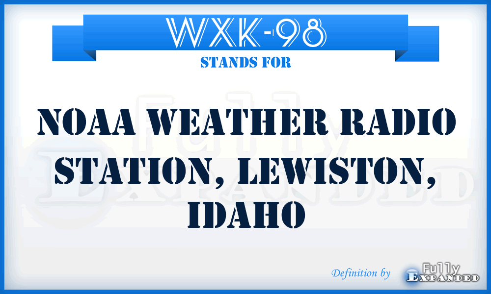 WXK-98 - NOAA Weather Radio Station, Lewiston, Idaho