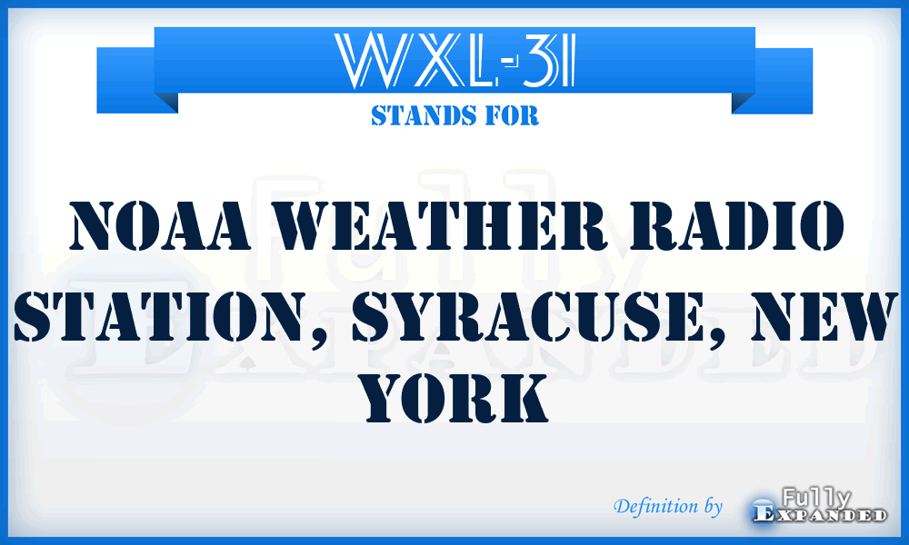 WXL-31 - NOAA Weather Radio Station, Syracuse, New York