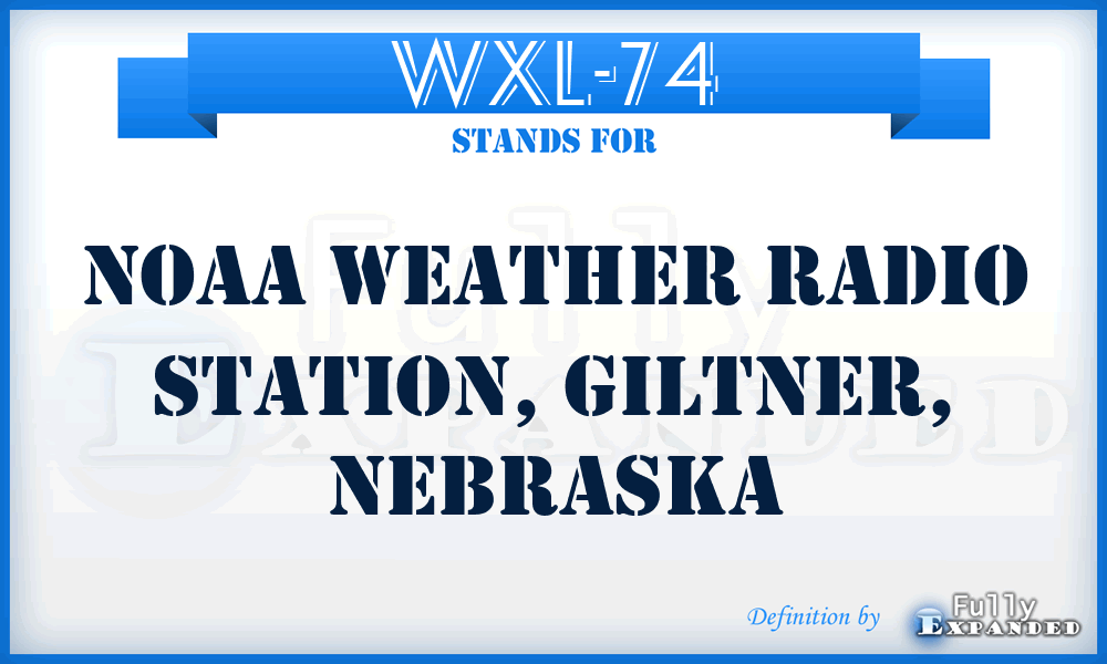WXL-74 - NOAA Weather Radio Station, Giltner, Nebraska