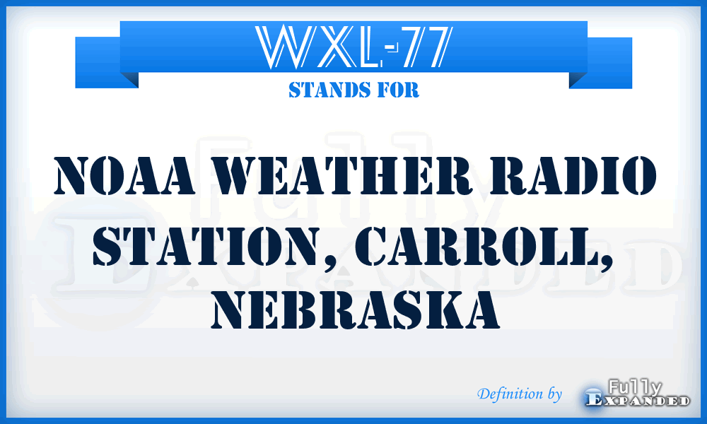 WXL-77 - NOAA Weather Radio Station, Carroll, Nebraska