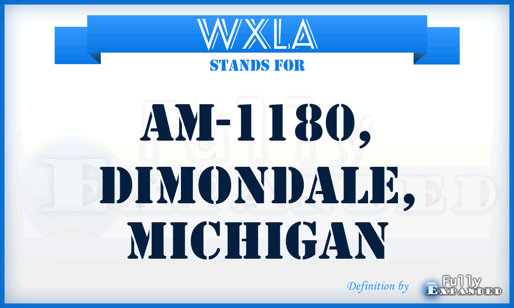 WXLA - AM-1180, Dimondale, Michigan