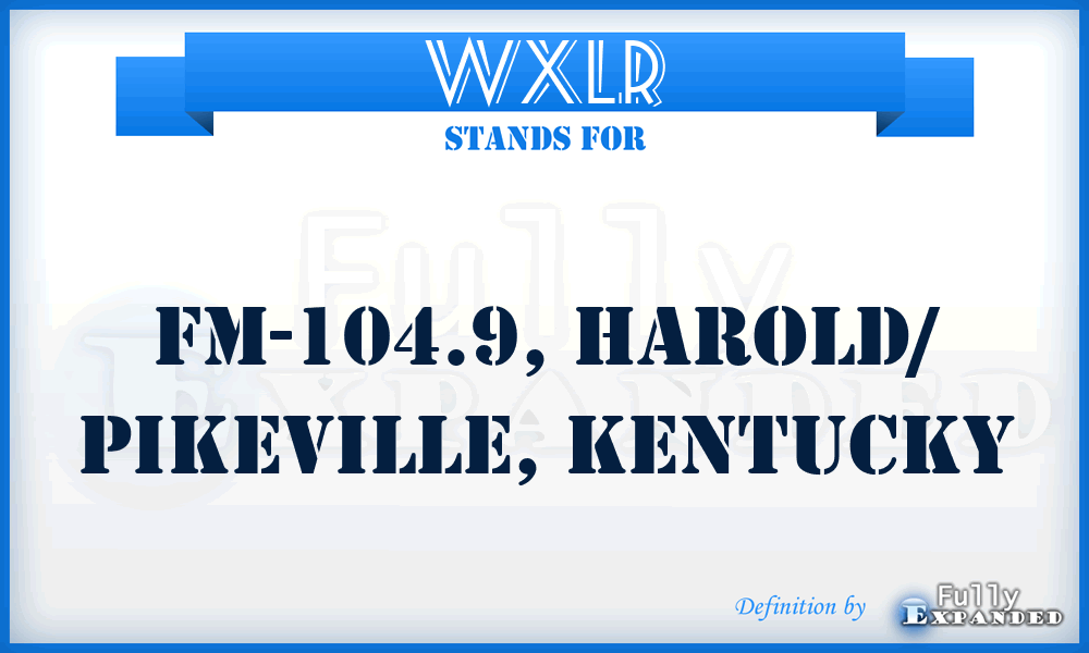 WXLR - FM-104.9, Harold/ Pikeville, Kentucky