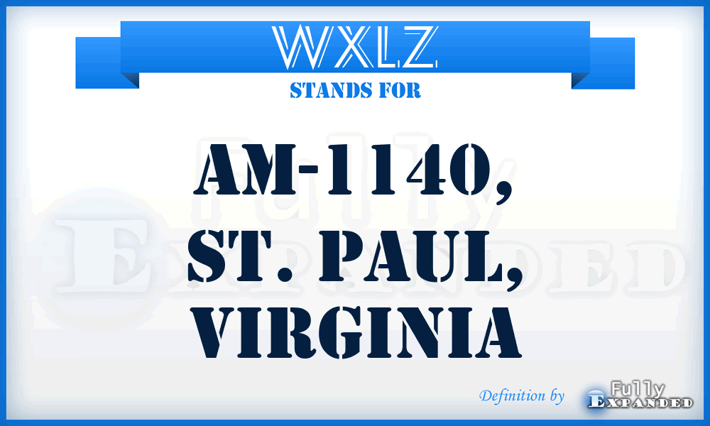 WXLZ - AM-1140, St. Paul, Virginia