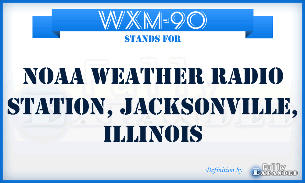 WXM-90 - NOAA Weather Radio Station, Jacksonville, Illinois