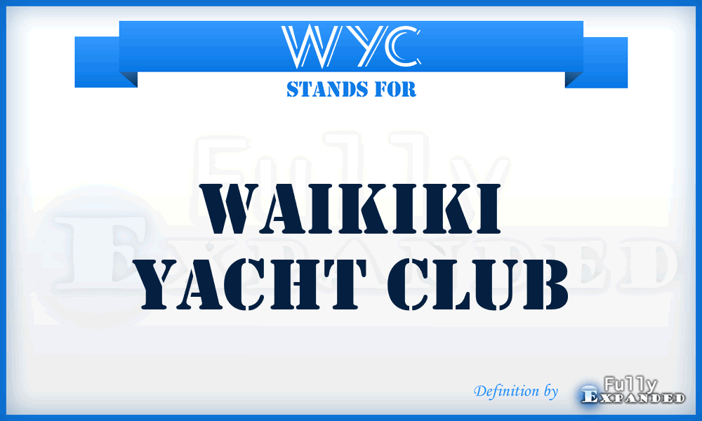 WYC - Waikiki Yacht Club