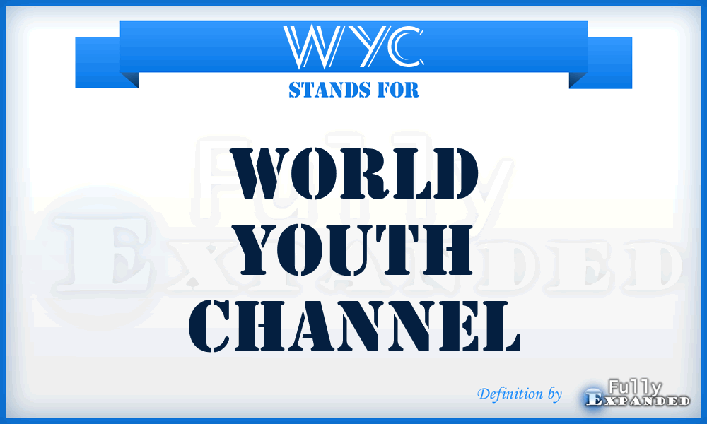 WYC - World Youth Channel