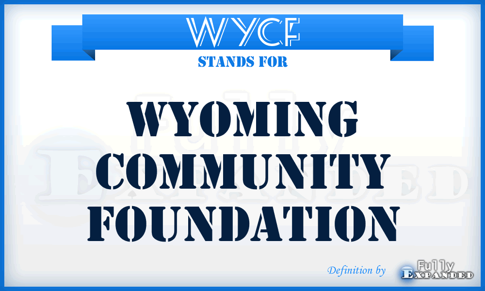 WYCF - Wyoming Community Foundation