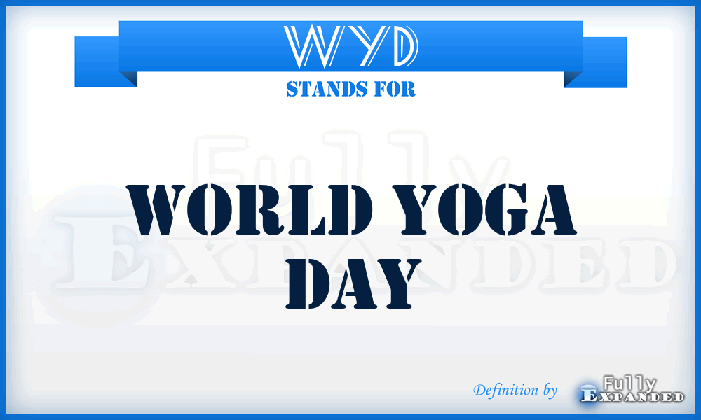 WYD - World Yoga Day
