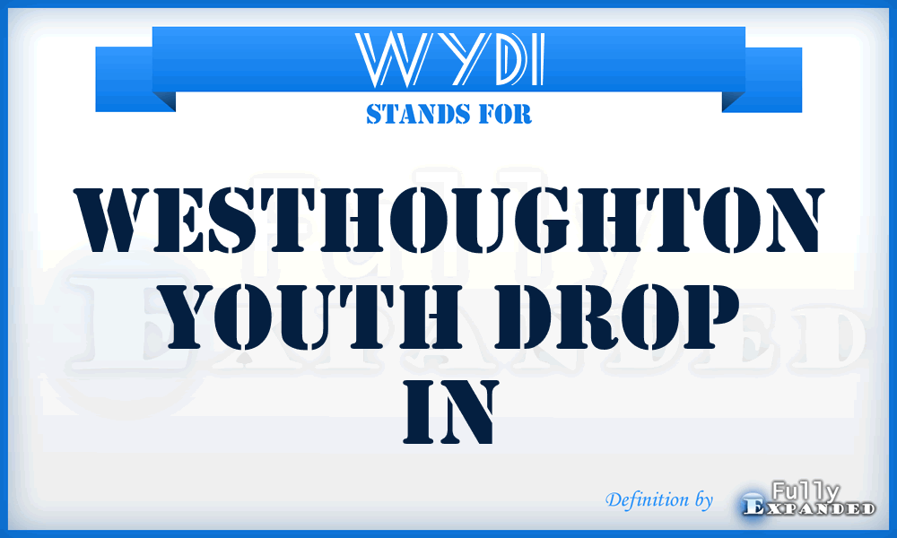 WYDI - Westhoughton Youth Drop In