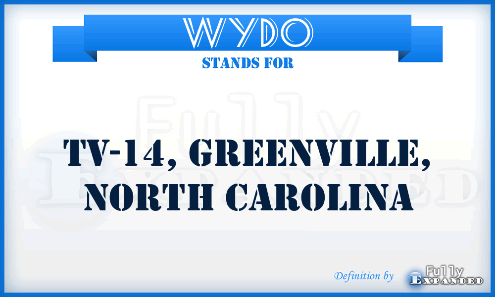 WYDO - TV-14, Greenville, North Carolina