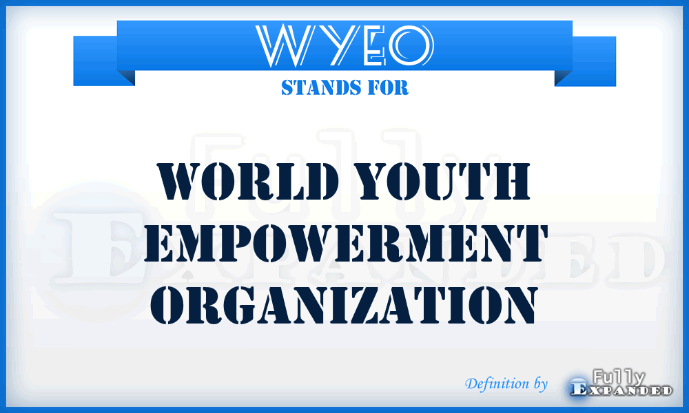 WYEO - World Youth Empowerment Organization