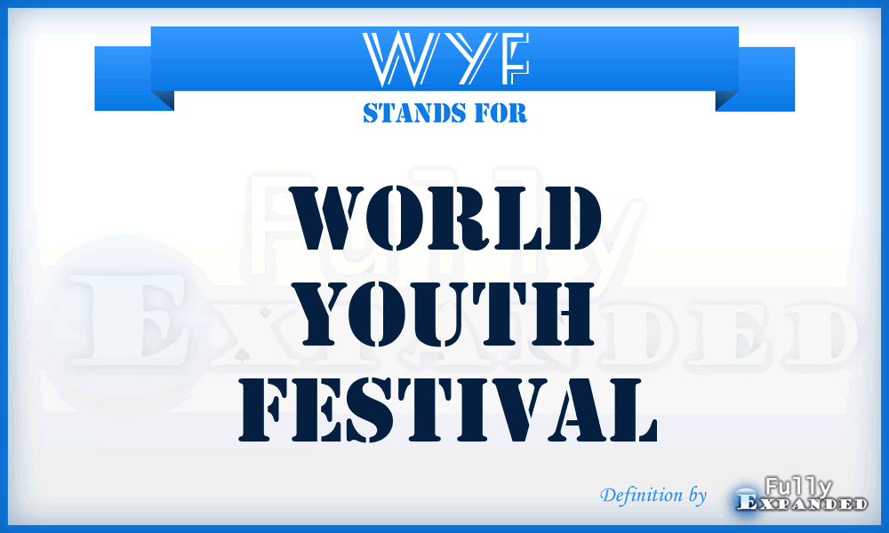 WYF - World Youth Festival