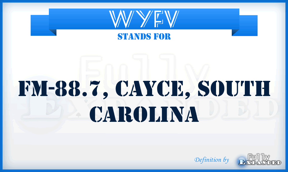 WYFV - FM-88.7, Cayce, South Carolina