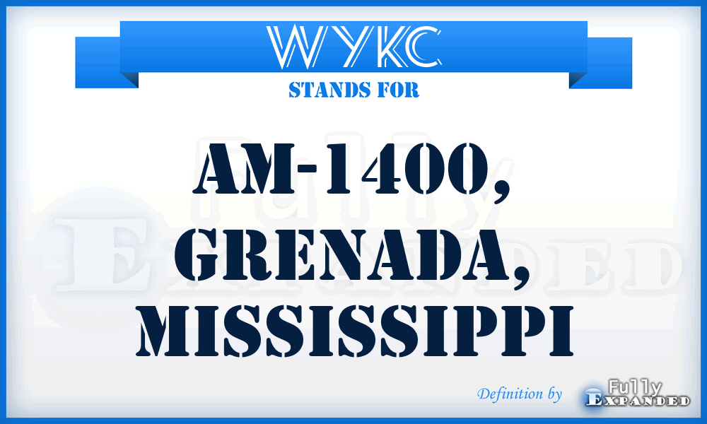 WYKC - AM-1400, GRENADA, Mississippi