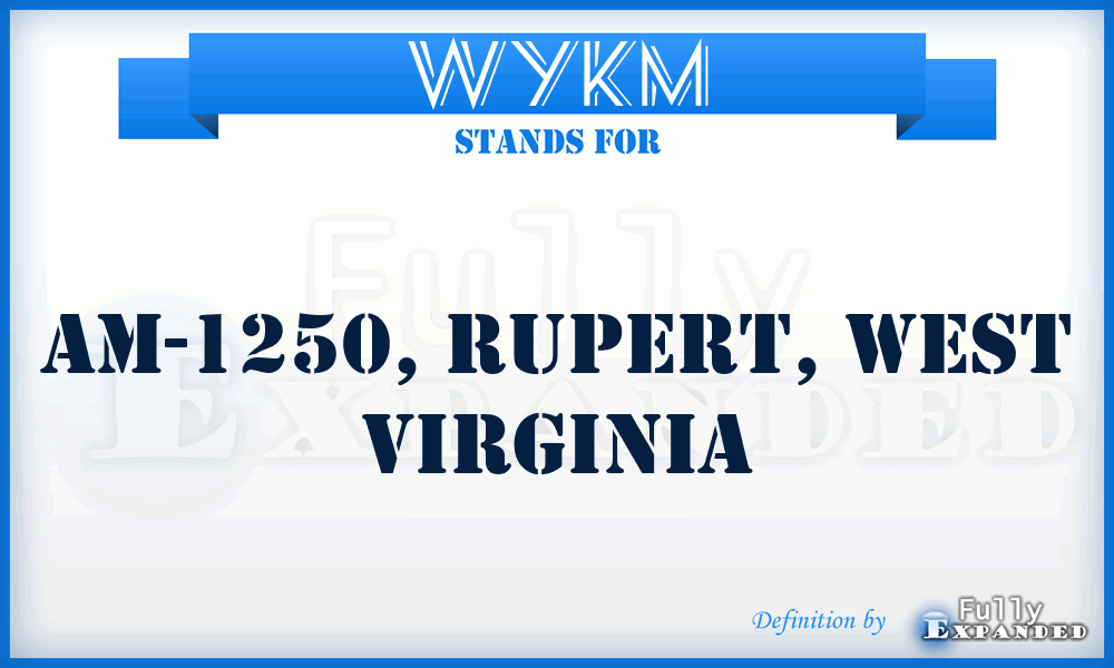 WYKM - AM-1250, Rupert, West Virginia