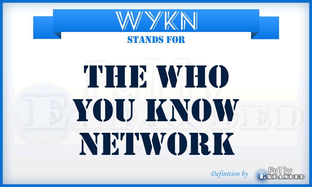 WYKN - The Who You Know Network