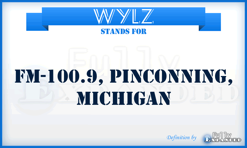 WYLZ - FM-100.9, Pinconning, Michigan
