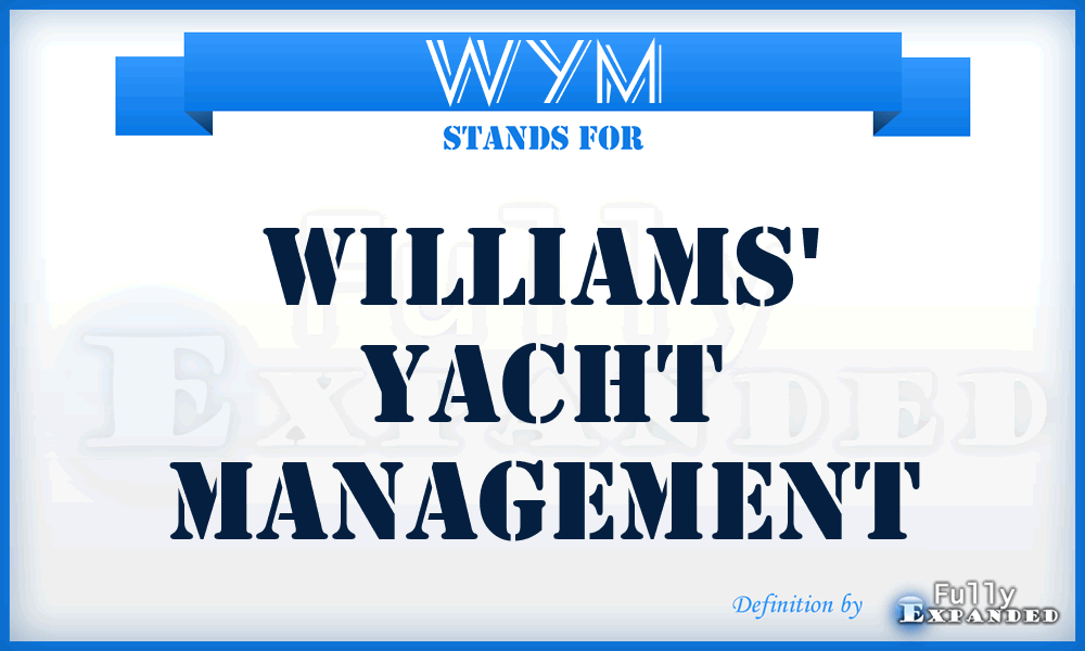 WYM - Williams' Yacht Management