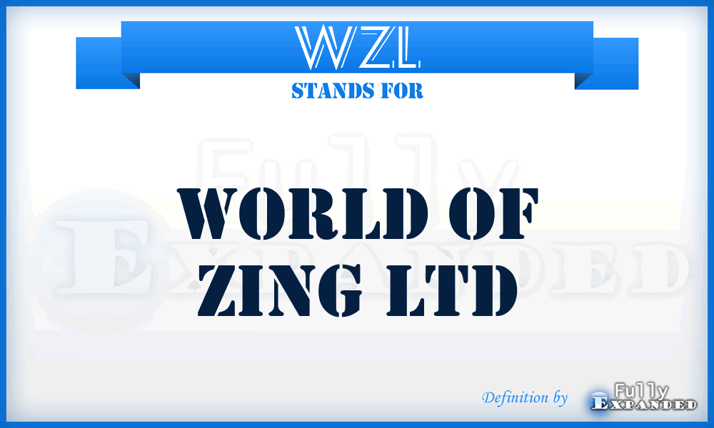 WZL - World of Zing Ltd