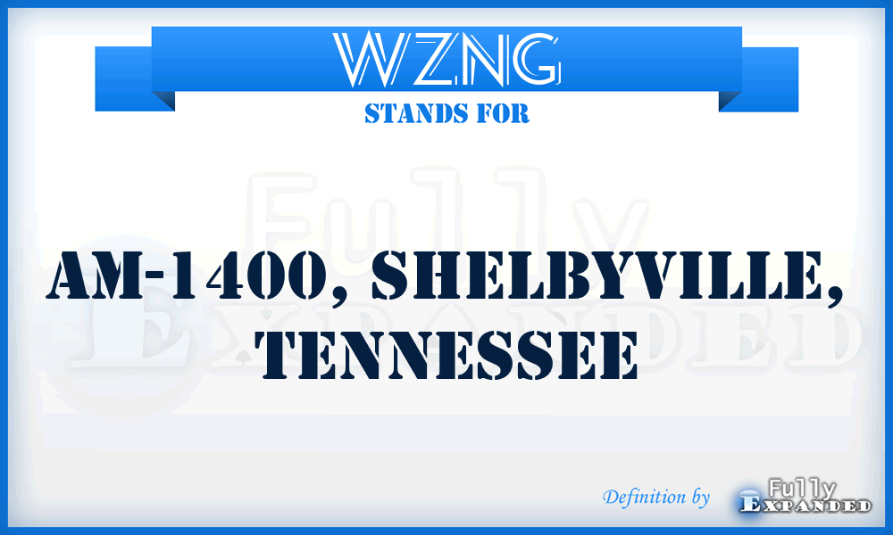 WZNG - AM-1400, Shelbyville, Tennessee