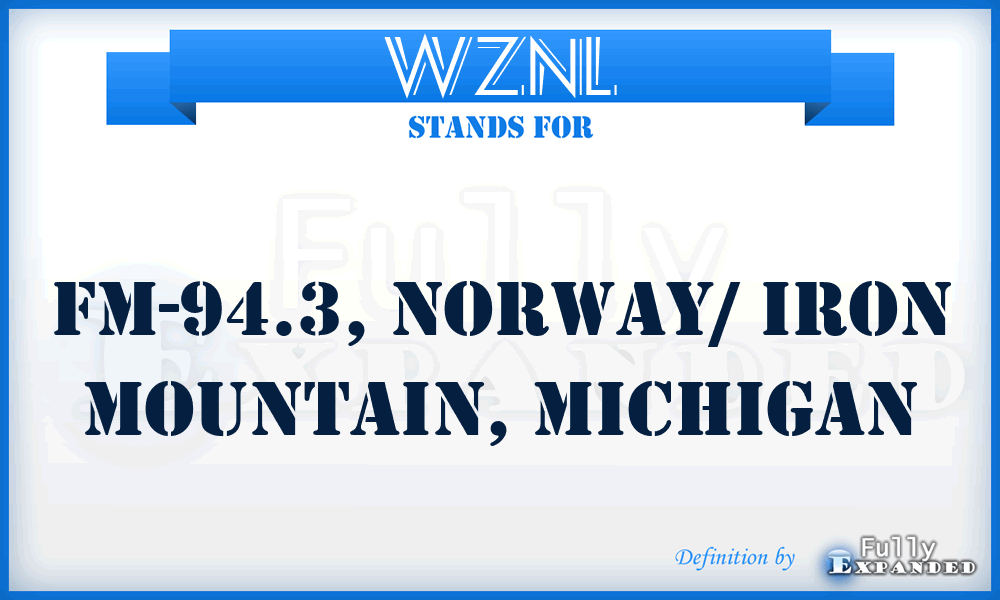 WZNL - FM-94.3, Norway/ Iron Mountain, Michigan