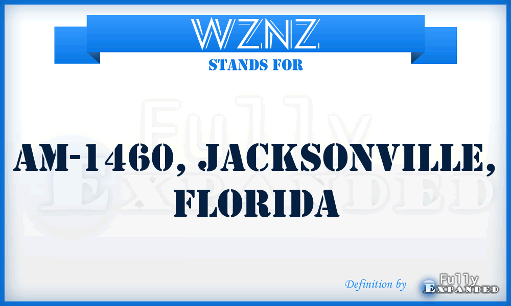 WZNZ - AM-1460, Jacksonville, Florida