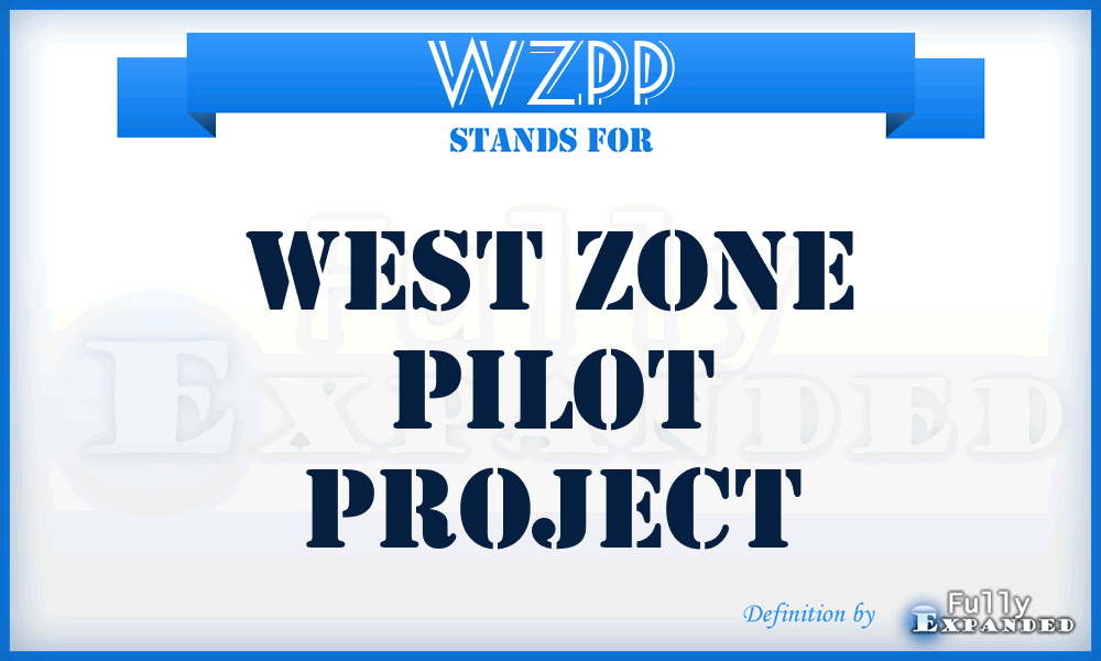 WZPP - West Zone Pilot Project
