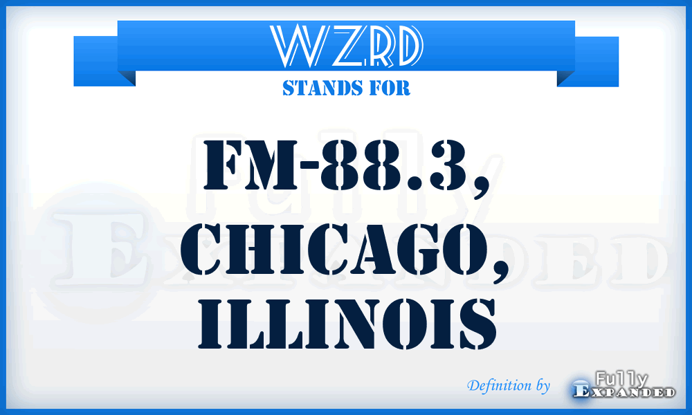 WZRD - FM-88.3, Chicago, Illinois
