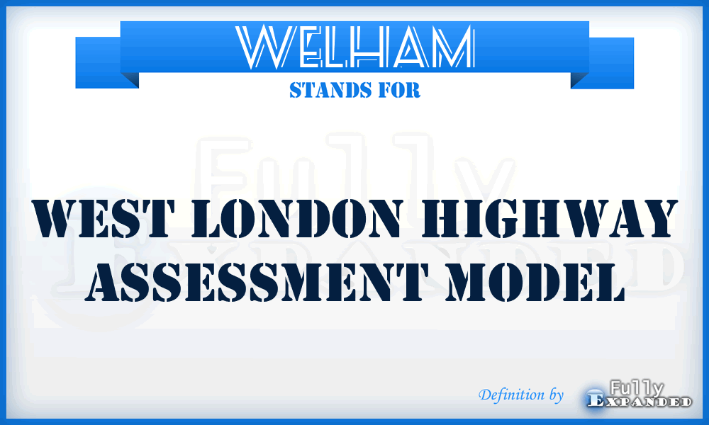 WeLHAM - West London Highway Assessment Model
