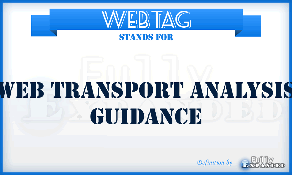 WebTAG - Web Transport Analysis Guidance