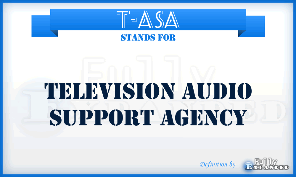 T-ASA - Television Audio Support Agency