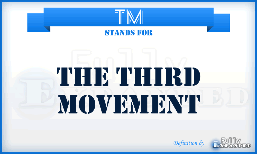 TM - The Third Movement
