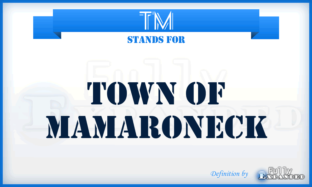 TM - Town of Mamaroneck