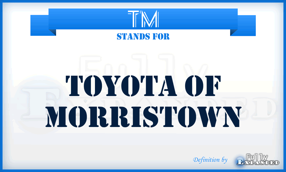 TM - Toyota of Morristown