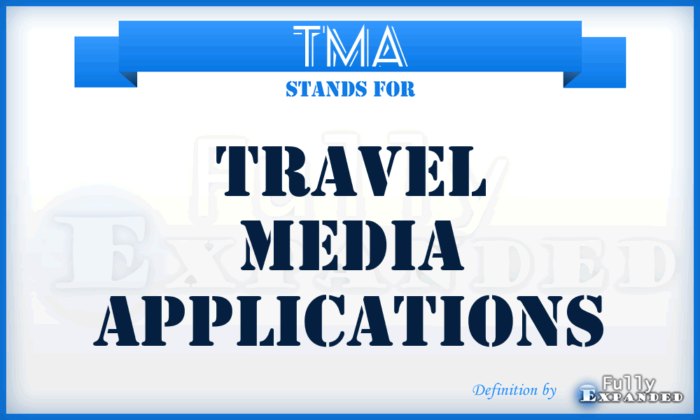 TMA - Travel Media Applications