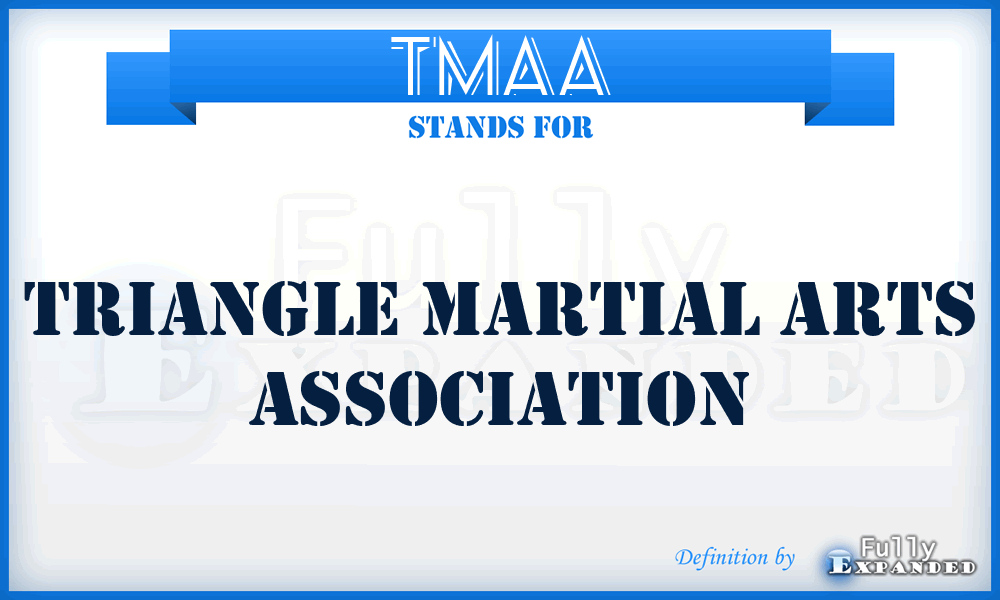 TMAA - Triangle Martial Arts Association