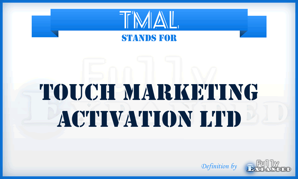 TMAL - Touch Marketing Activation Ltd