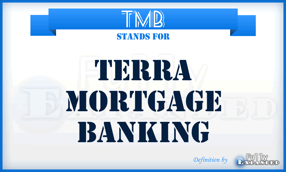 TMB - Terra Mortgage Banking