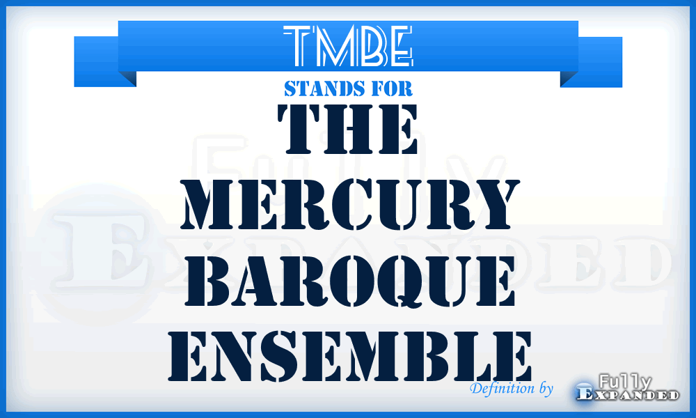 TMBE - The Mercury Baroque Ensemble