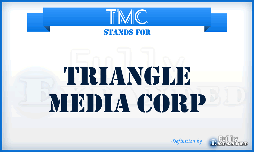 TMC - Triangle Media Corp