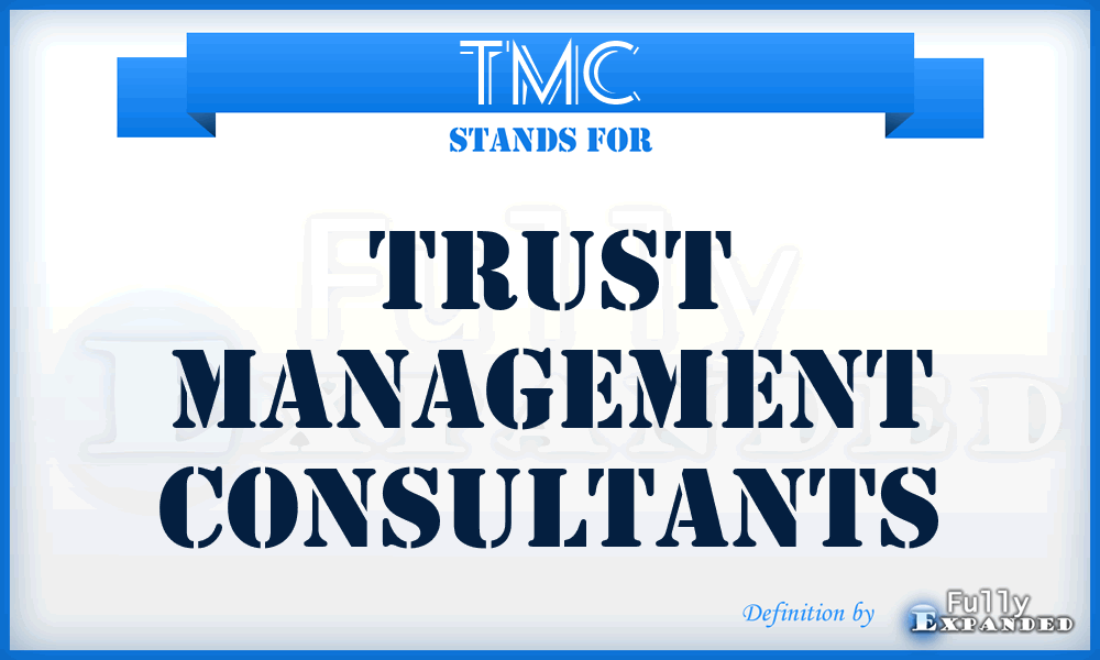 TMC - Trust Management Consultants