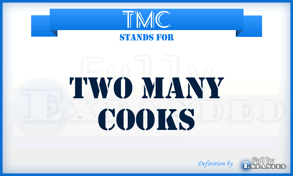 TMC - Two Many Cooks